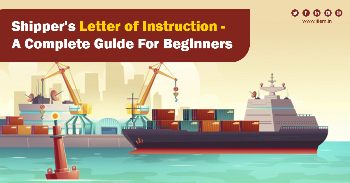 shipper-s-letter-of-instruction-a-complete-guide-for-beginner-official-blog-of-iiiem