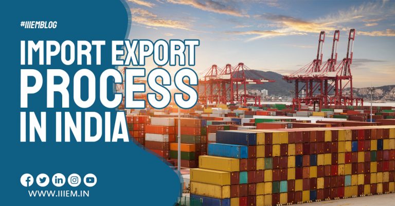 Import Export Process in India – Official Blog of iiiEM